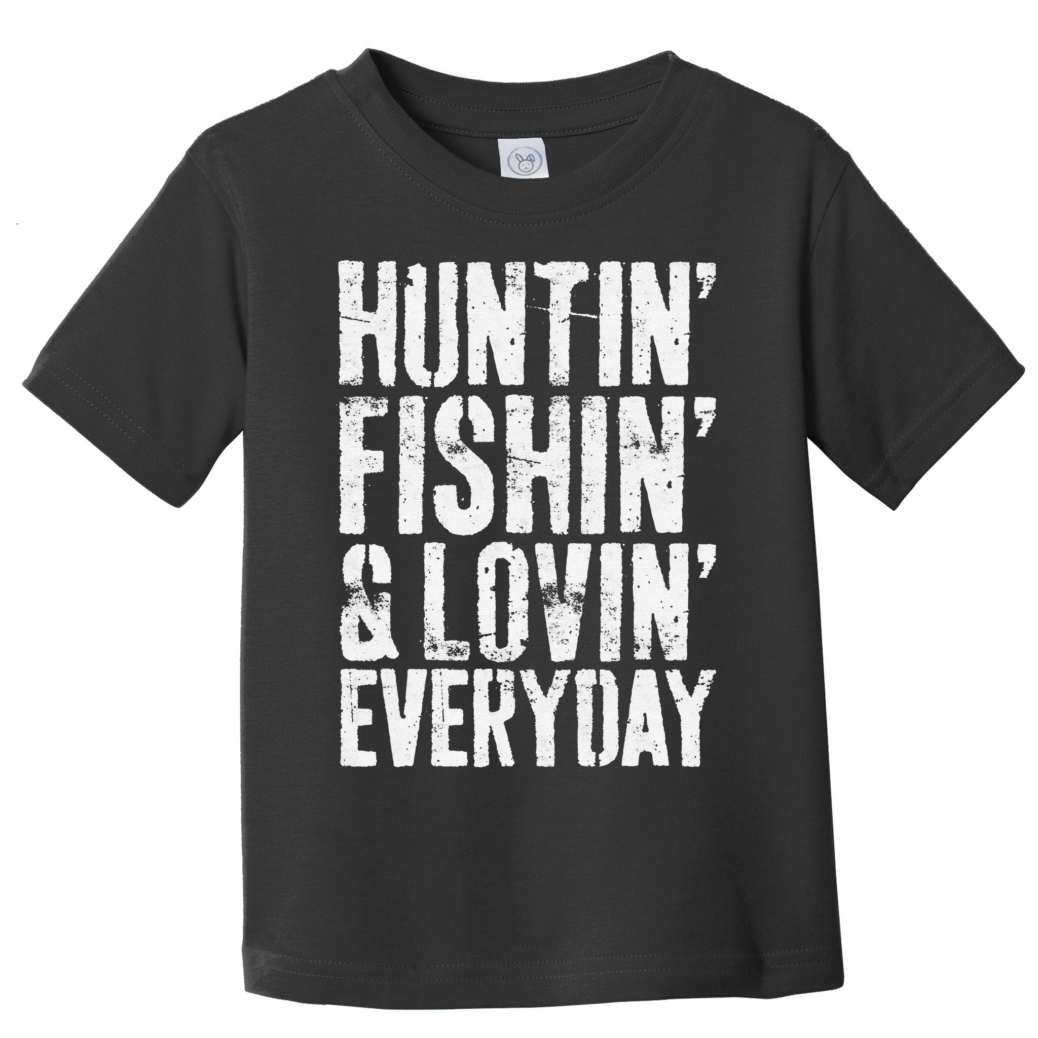 Hunting Fishing Loving Every Day Hunter Fisherman Toddler T-Shirt