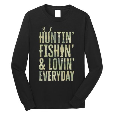 Hunting Fishing Loving Every Day Fathers Day Camo Long Sleeve Shirt