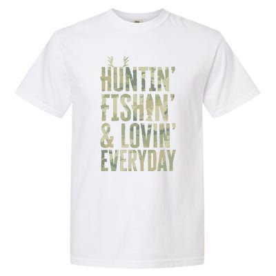 Hunting Fishing Loving Every Day Fathers Day Camo Garment-Dyed Heavyweight T-Shirt