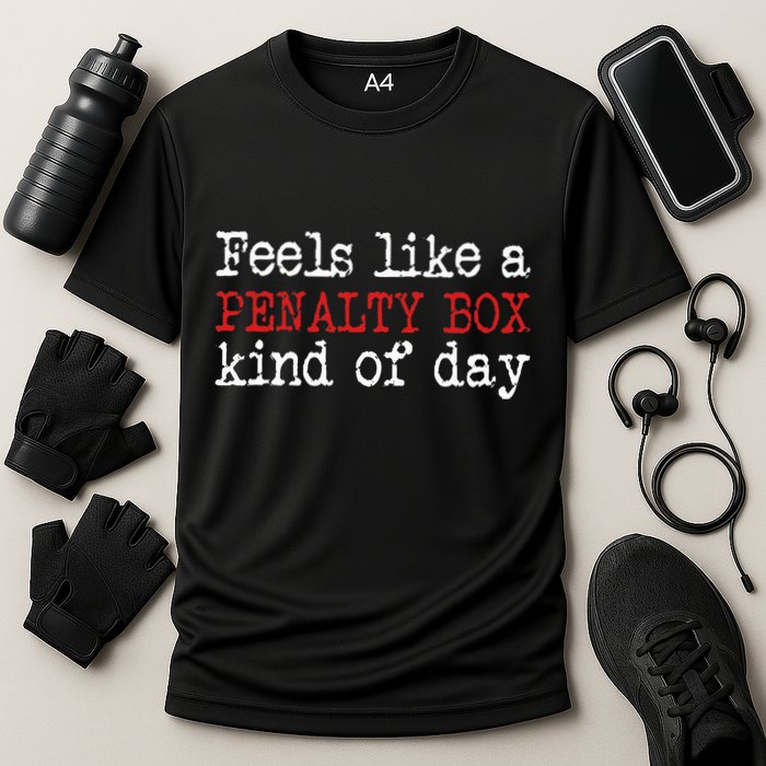 Hockey Feels Like A Penalty Box Day Hockey Player Cooling Performance Crew T-Shirt