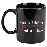 Hockey Feels Like A Penalty Box Day Hockey Player 11oz C Handle Ceramic Mug