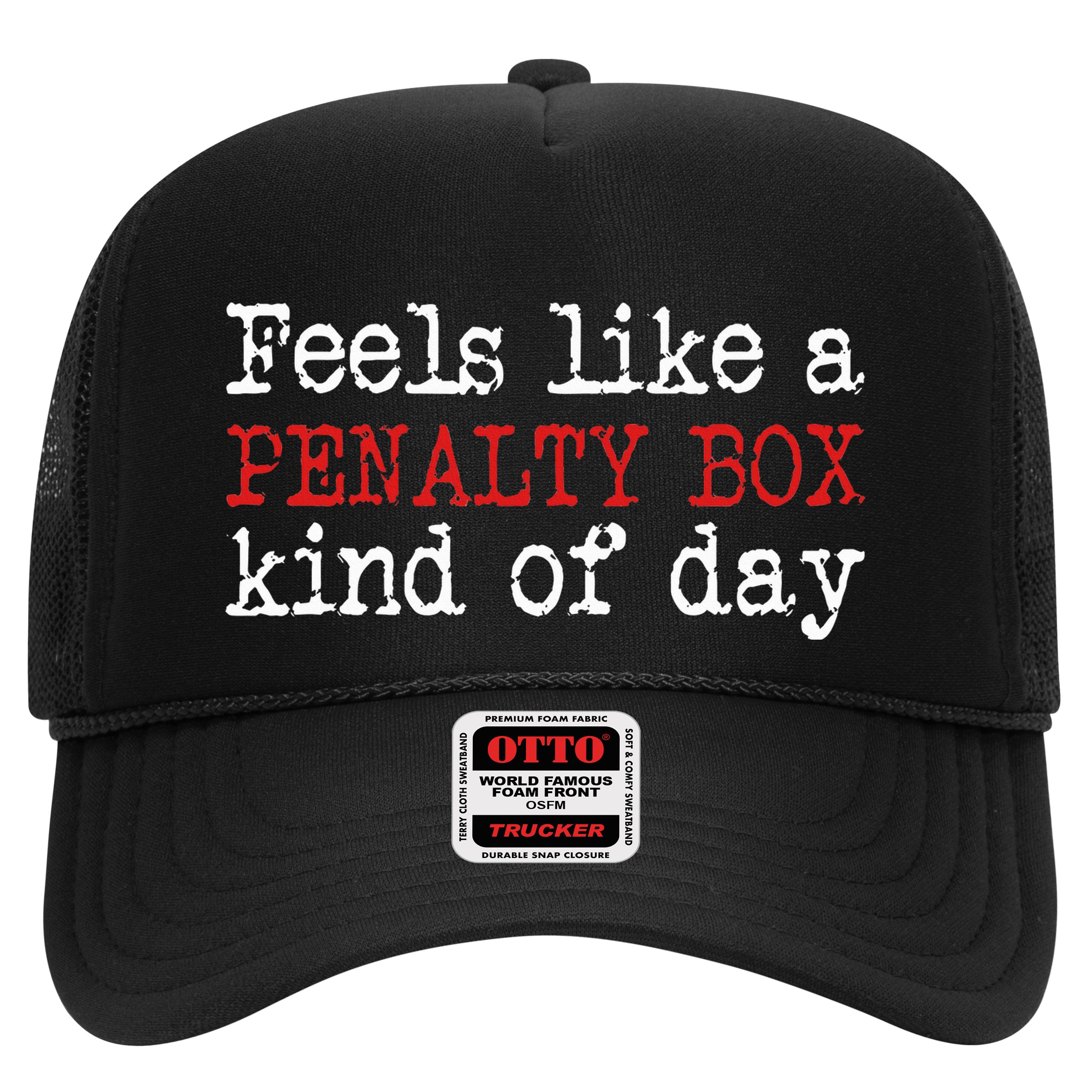 Hockey Feels Like A Penalty Box Day Hockey Player Hat