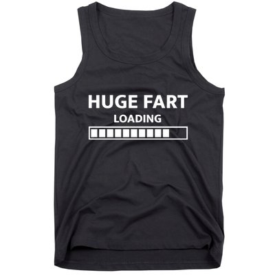Huge Fart Loading Tank Top