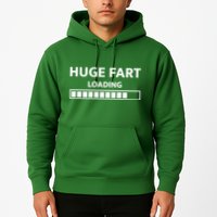 Huge Fart Loading Hoodie