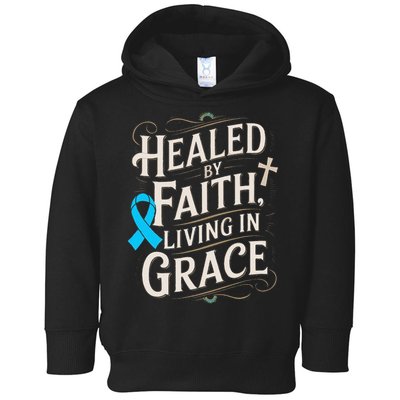 Healed Faith Living Grace Prostate Cancer Awareness Toddler Hoodie