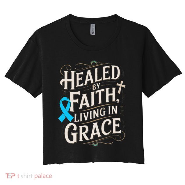 Healed Faith Living Grace Prostate Cancer Awareness Crop Top