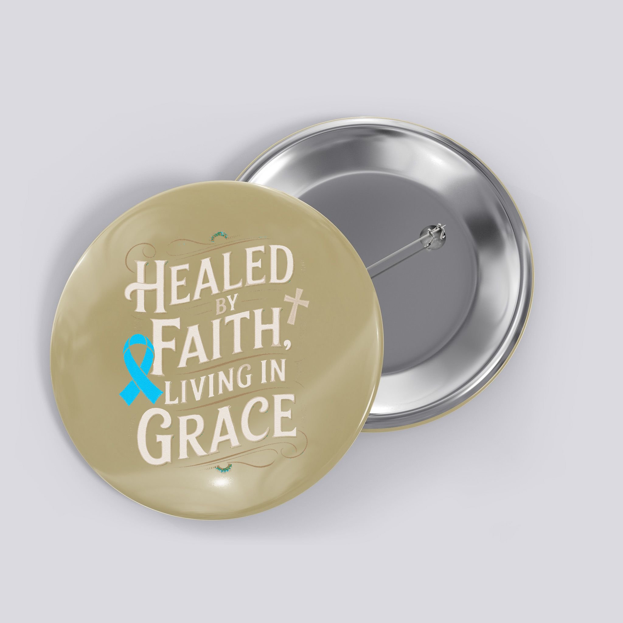 Healed Faith Living Grace Prostate Cancer Awareness Button