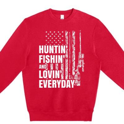 Hunting Fishing Loving Everyday American Deer Hunter Patriot Premium Crewneck Sweatshirt