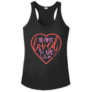 He First Loved Us Easter Christian Valentines Day Boy Ladies PosiCharge Competitor Racerback Tank