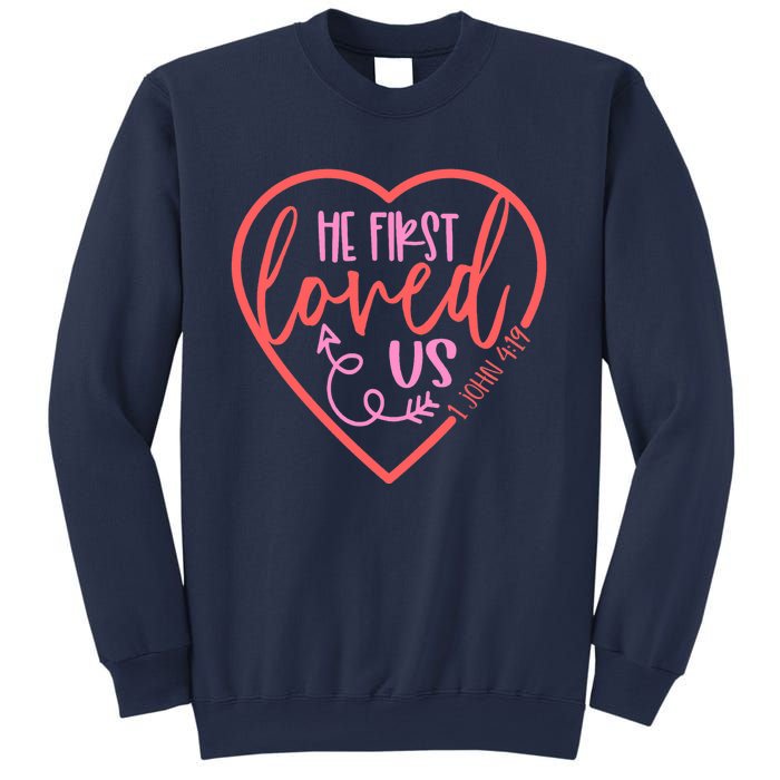 He First Loved Us Easter Christian Valentines Day Boy Sweatshirt