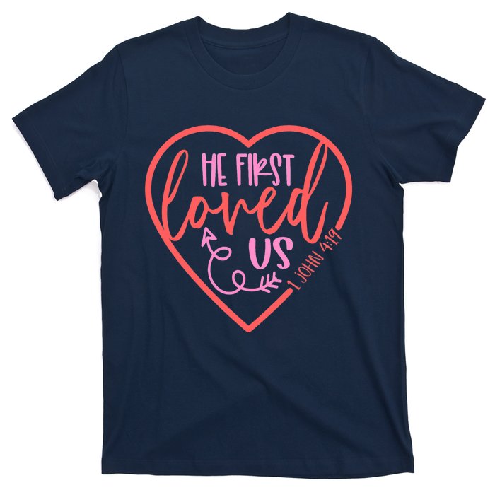 He First Loved Us Easter Christian Valentines Day Boy T-Shirt