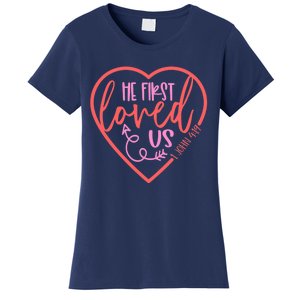 He First Loved Us Easter Christian Valentines Day Boy Women's T-Shirt