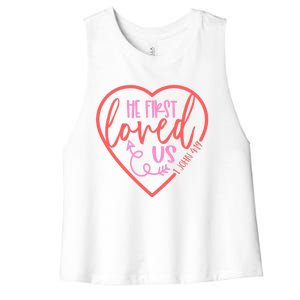 He First Loved Us Easter Christian Valentines Day Boy Women's Racerback Cropped Tank