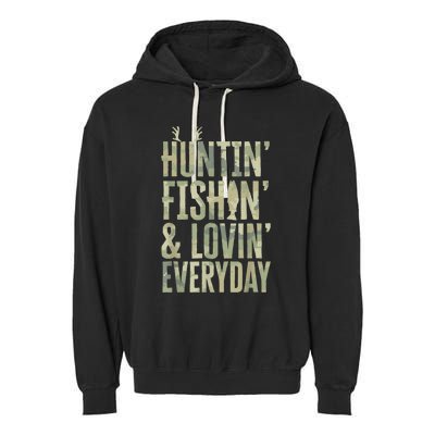 Hunting Fishing Loving Every Day Shirt, Fathers Day Camo Garment-Dyed Fleece Hoodie