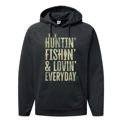 Hunting Fishing Loving Every Day Shirt, Fathers Day Camo Performance Fleece Hoodie