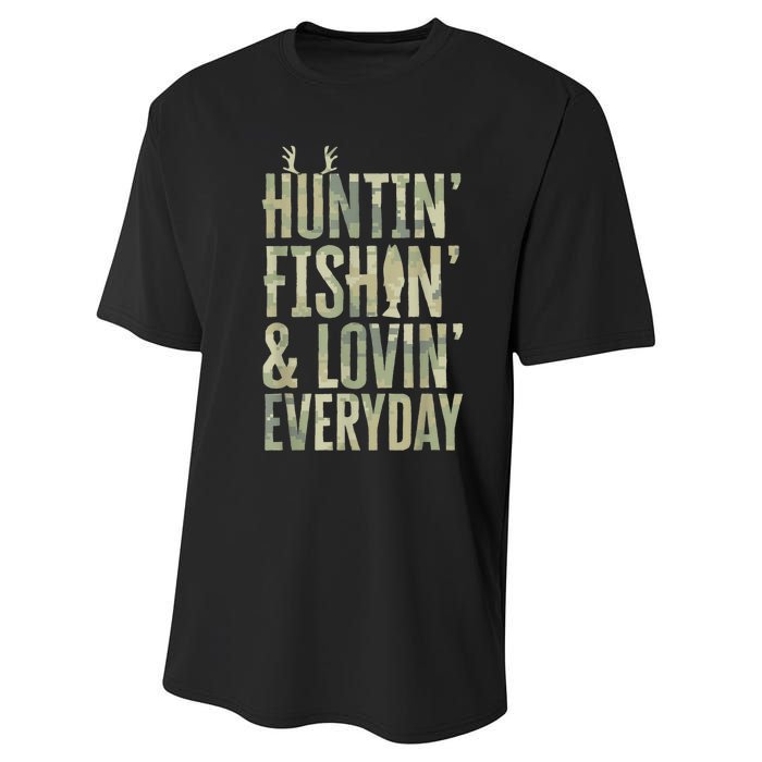 Hunting Fishing Loving Every Day Shirt, Fathers Day Camo Performance Sprint T-Shirt