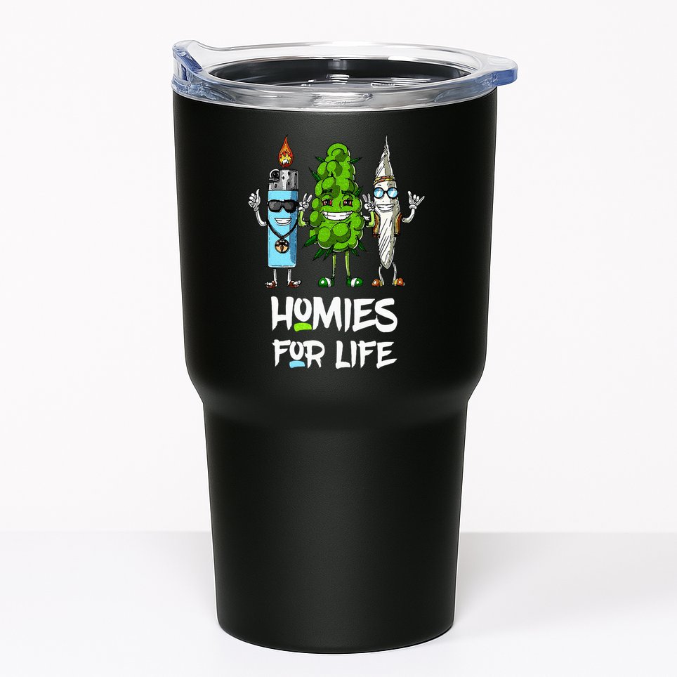 Homies For Life Weed Funny Tumbler
