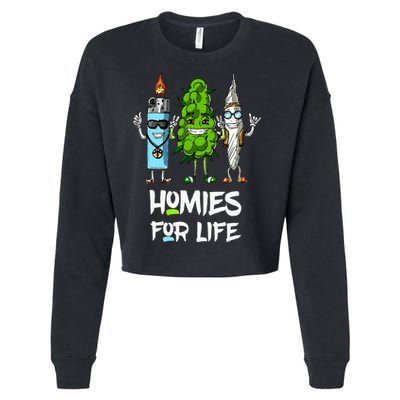 Homies For Life Weed Funny Cropped Pullover Crew