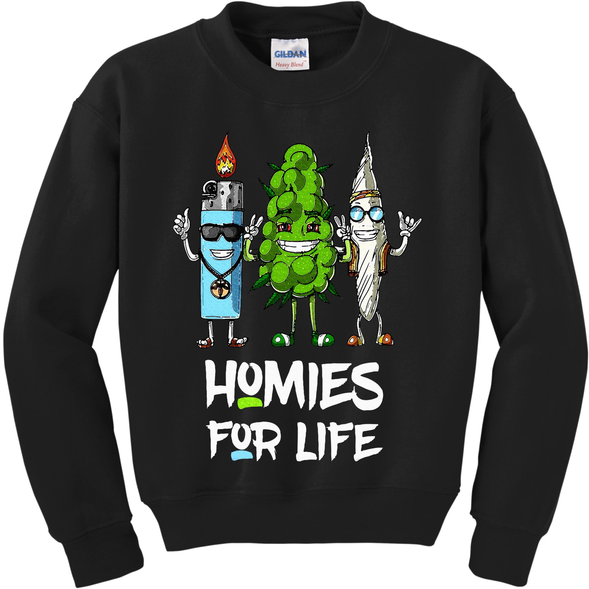 Homies For Life Weed Funny Kids Sweatshirt