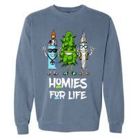 Homies For Life Weed Funny Garment-Dyed Sweatshirt