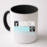 Huntin Fishin Lovin Every Day, Black Fly Hunting And Fishing Mug
