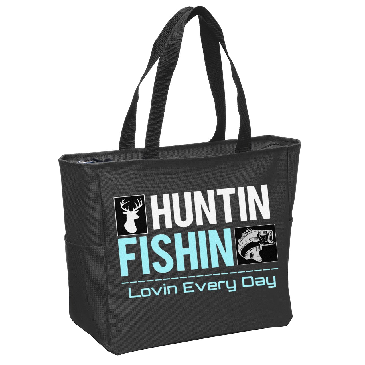 Huntin Fishin Lovin Every Day, Black Fly Hunting And Fishing Zip Tote Bag
