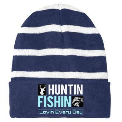 Huntin Fishin Lovin Every Day, Black Fly Hunting And Fishing Striped Beanie with Solid Band