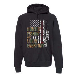 Hunting Fishing Loving Everyday American Deer Hunter Patriot Premium Hoodie