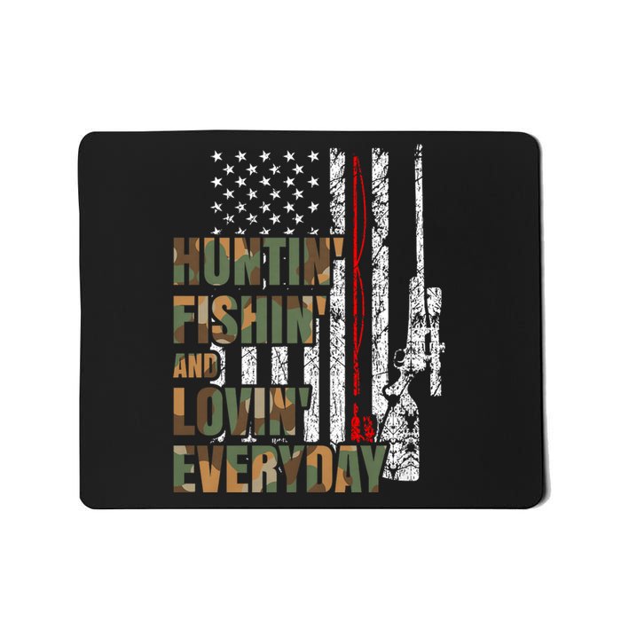 Hunting Fishing Loving Everyday American Deer Hunter Patriot Mousepad