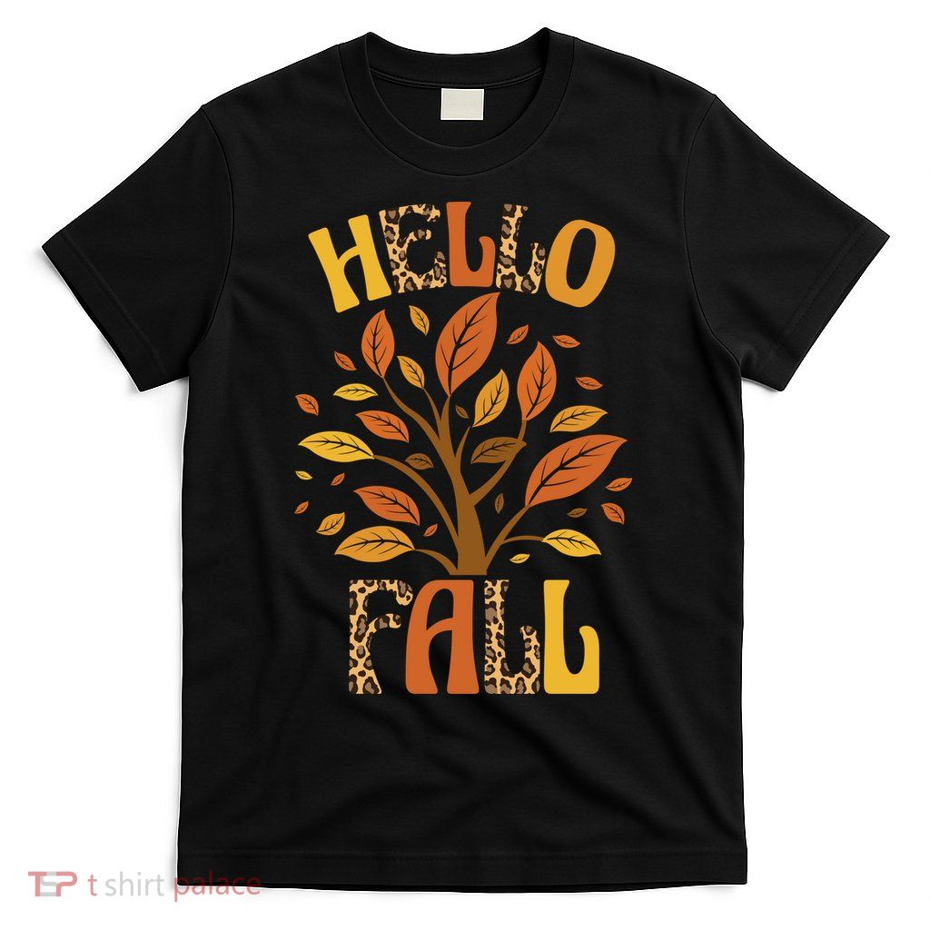 Hello Fall Leopard Season Nature T-Shirt