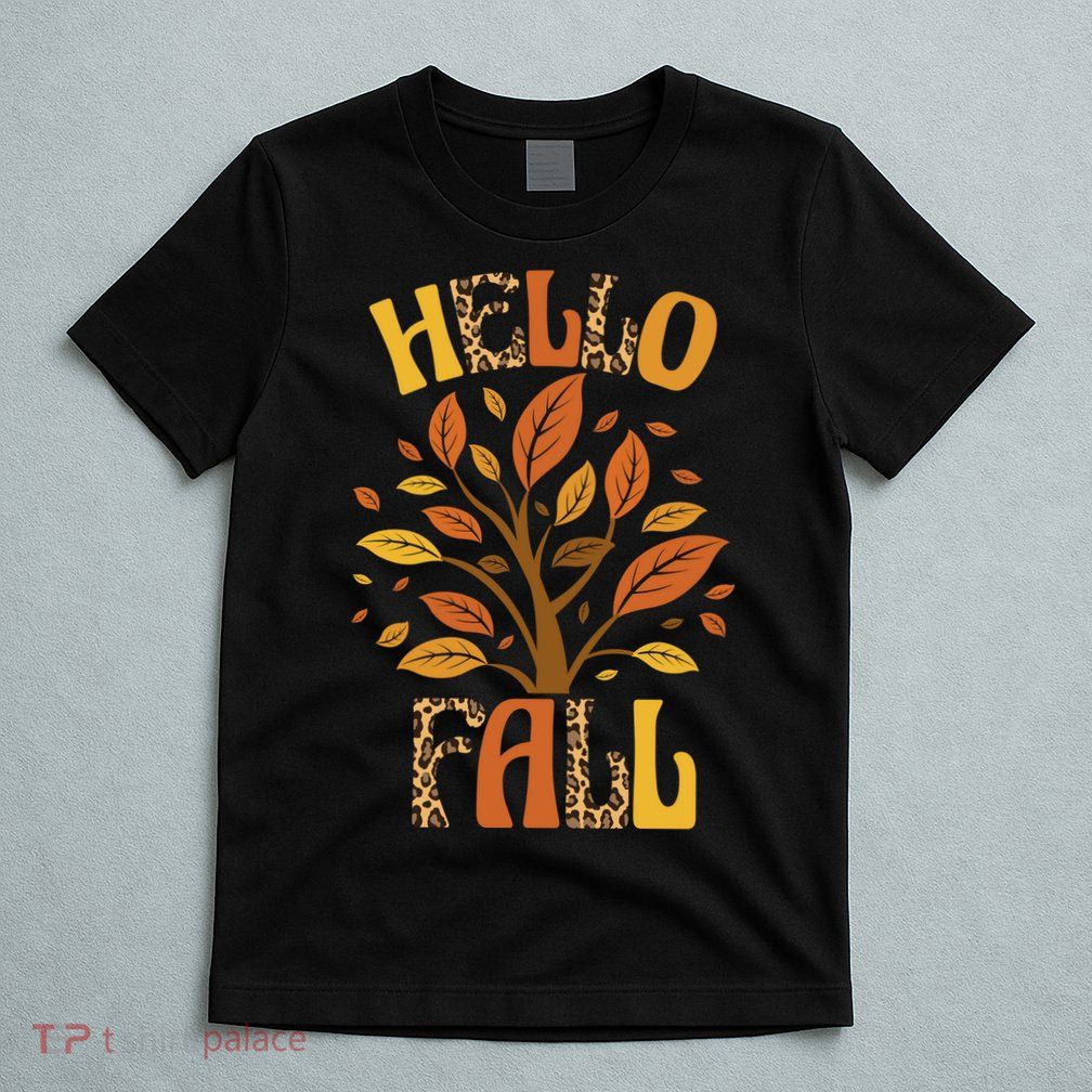 Hello Fall Leopard Season Nature T-Shirt