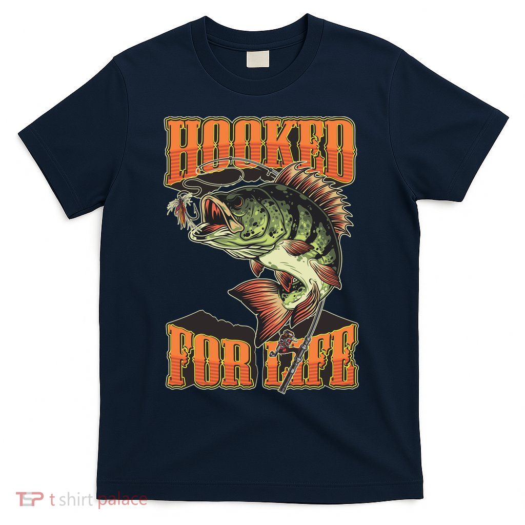 Hooked For Life Funny Fishing Bass Fish Design T-Shirt