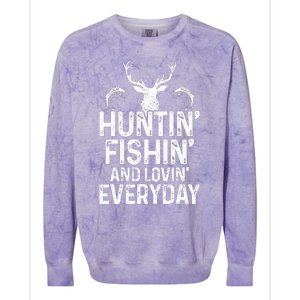 Hunting Fishing Loving Everyday Funny Hunter Fisherman Gift Colorblast Crewneck Sweatshirt