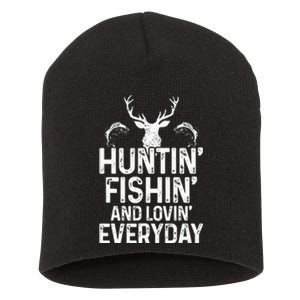 Hunting Fishing Loving Everyday Funny Hunter Fisherman Gift Short Acrylic Beanie