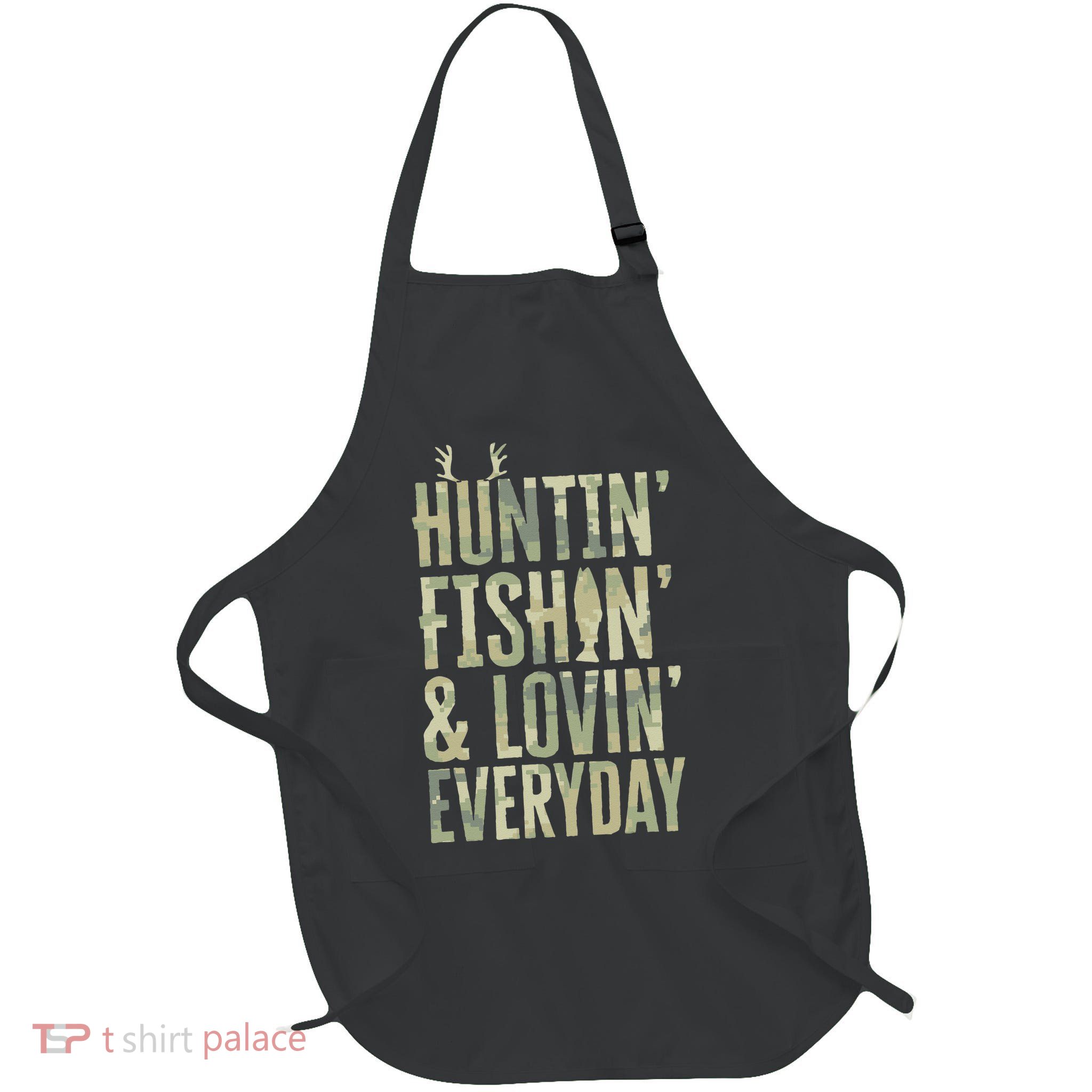 Hunting Fishing Loving Every Day Fathers Day Camo Apron