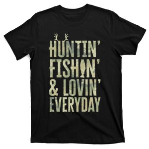 Hunting Fishing Loving Every Day Fathers Day Camo T-Shirt