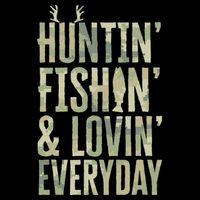 Hunting Fishing Loving Every Day Fathers Day Camo Button