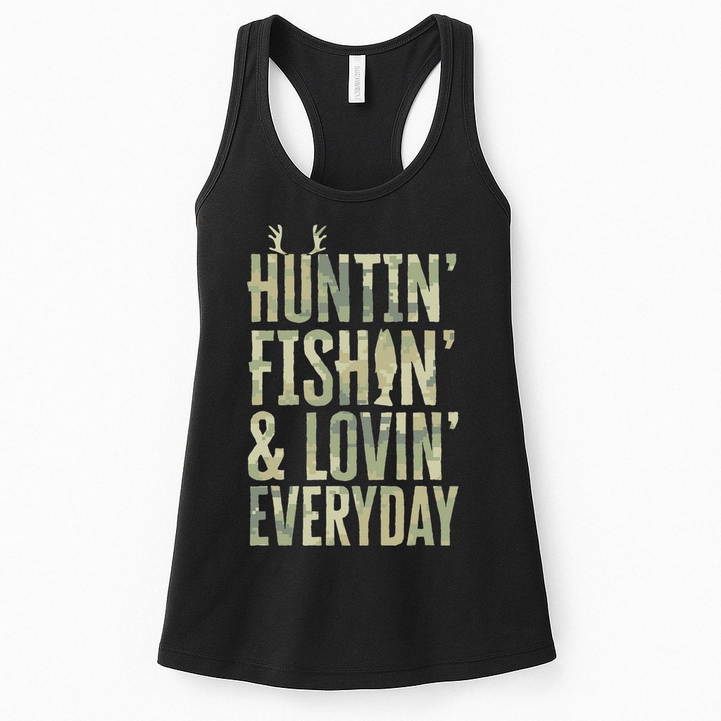 Hunting Fishing Loving Every Day Fathers Day Camo Womens Tank Top