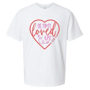 He First Loved Us Easter Christian Valentines Day Sueded Cloud Jersey T-Shirt