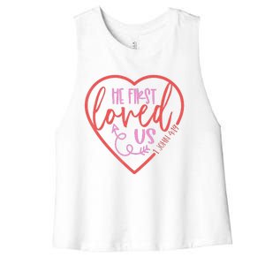 He First Loved Us Easter Christian Valentines Day Women's Racerback Cropped Tank