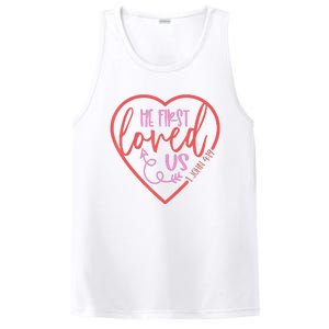 He First Loved Us Easter Christian Valentines Day PosiCharge Competitor Tank