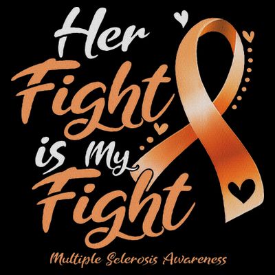 Her Fight My Fight Ms Multiple Sclerosis Awareness Women T-Shirt