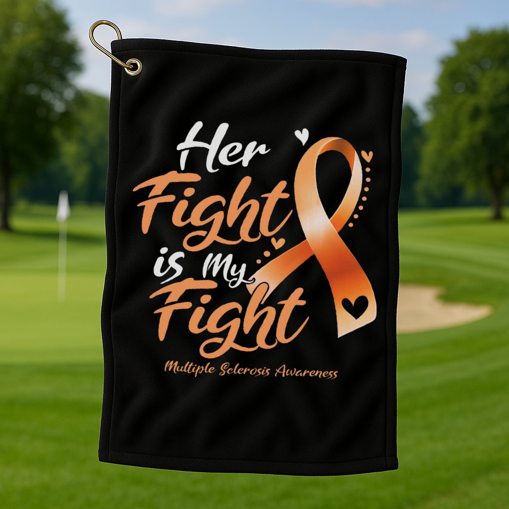 Her Fight My Fight Ms Multiple Sclerosis Awareness Women Golf Towel