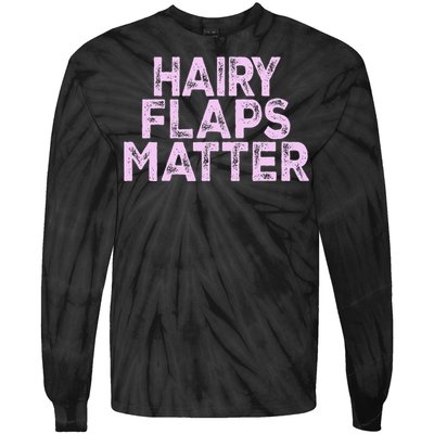 Hairy Flaps Matter Rude Joke Naughty Tie-Dye Long Sleeve Shirt