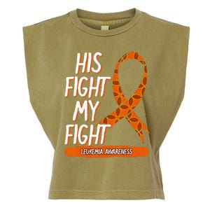 His Fight My Fight Leukemia Awareness Orange Ribbon Gift Garment-Dyed Women's Muscle Tee