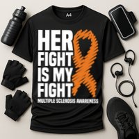Her Fight My Fight Ms Multiple Sclerosis Awareness Gift Cooling Performance Crew T-Shirt