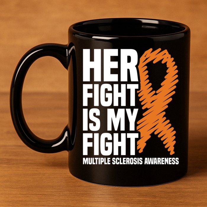 Her Fight My Fight Ms Multiple Sclerosis Awareness Gift 11oz C Handle Ceramic Mug