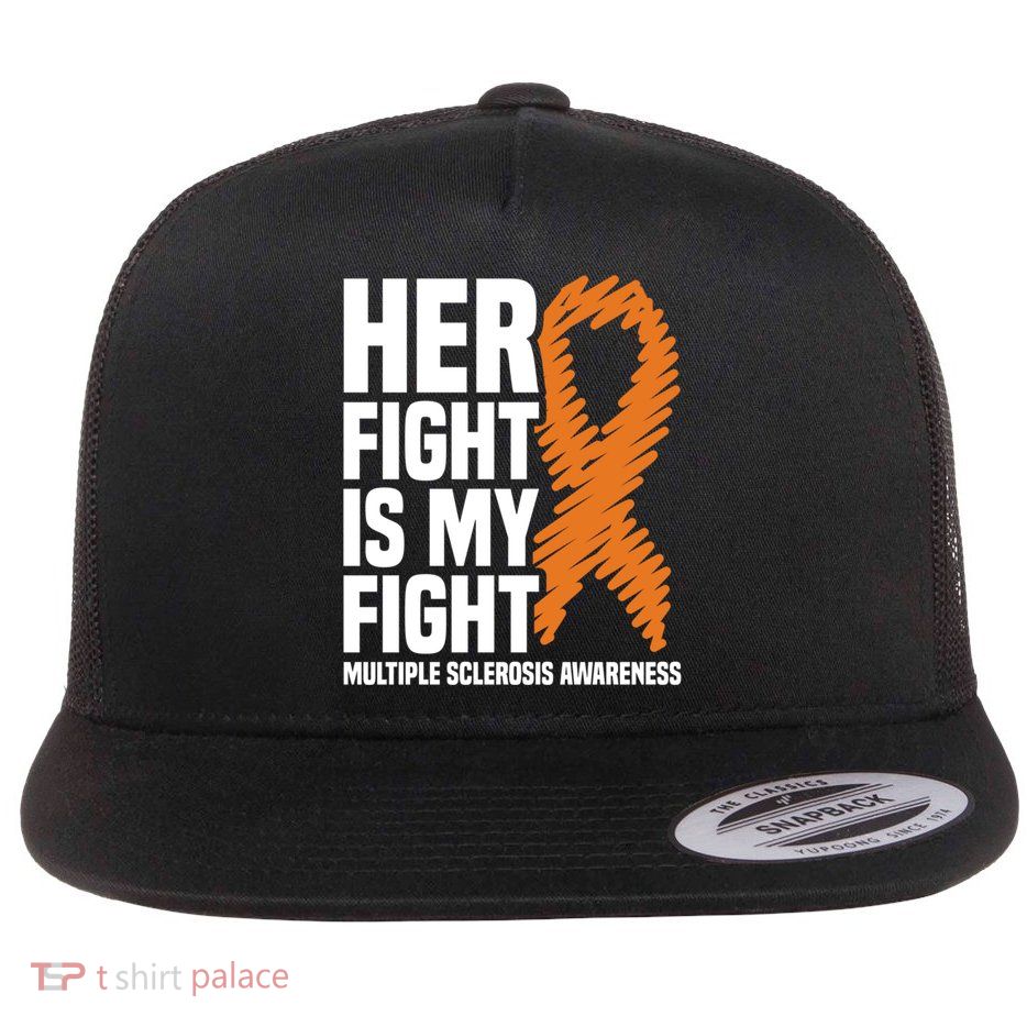 Her Fight My Fight Ms Multiple Sclerosis Awareness Gift Flatbill Hat