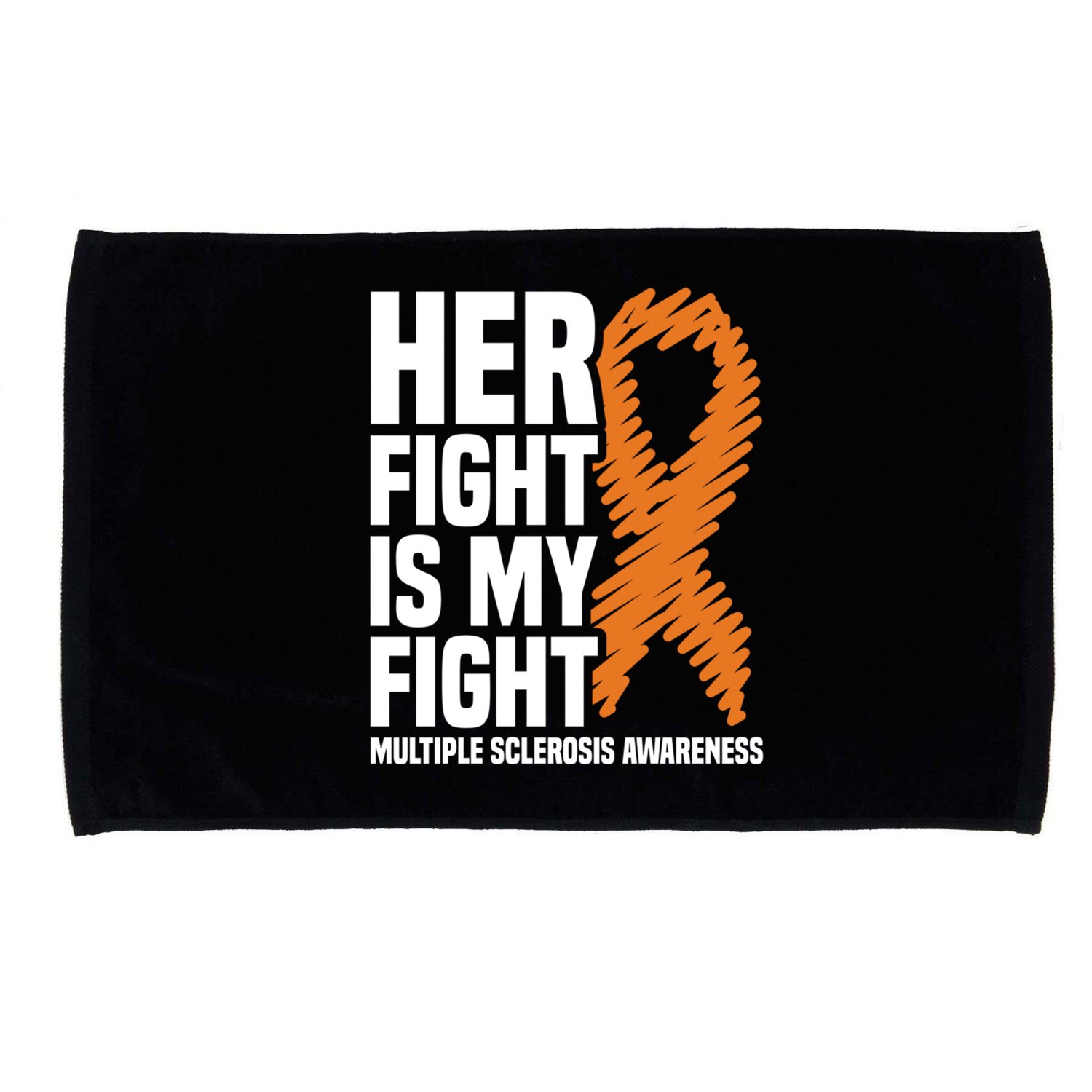 Her Fight My Fight Ms Multiple Sclerosis Awareness Gift Microfiber Hand Towel