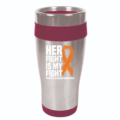 Her Fight My Fight Ms Multiple Sclerosis Awareness Gift 16oz Travel Tumbler